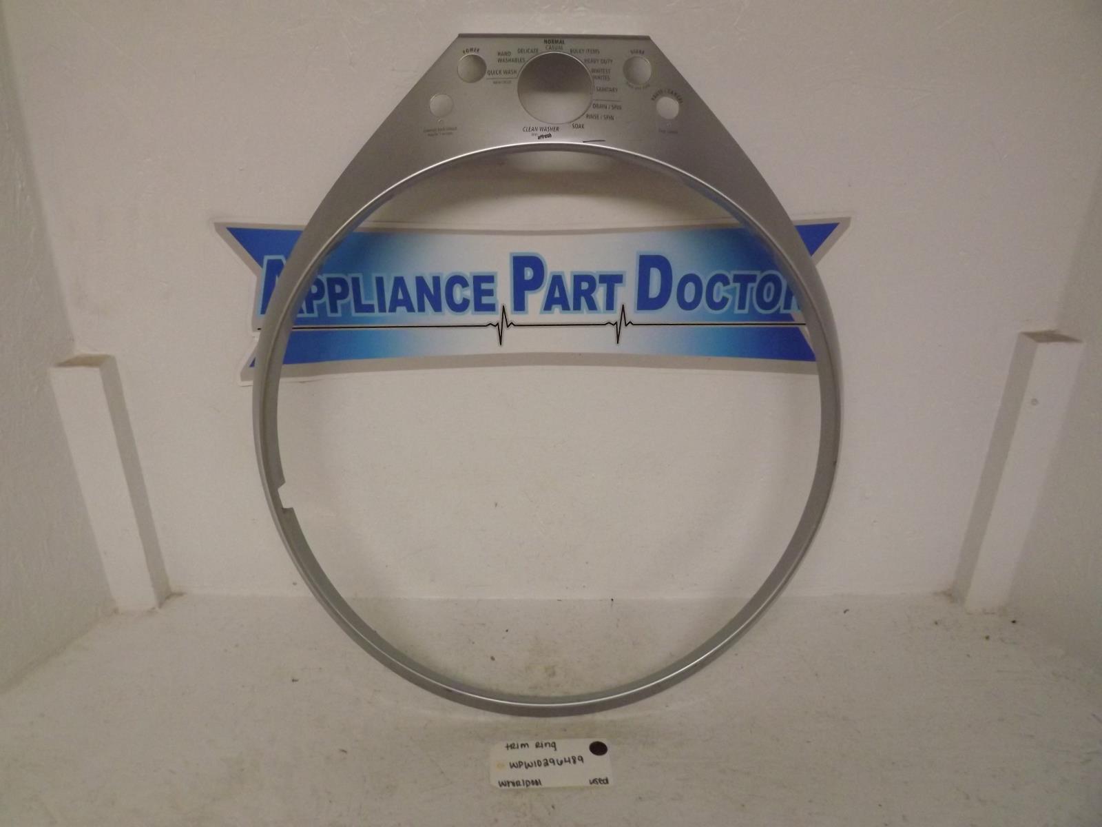 Whirlpool Washer WPW10296489 Trim Ring Used Whirlpool Washer WPW10296489 Trim Ring Used